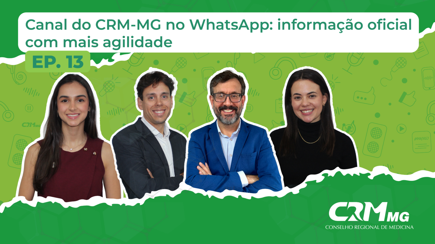 Live / Podcast -Ep.13: Canal do CRM-MG no WhatsApp: informação oficial com mais agilidade