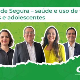 Live / Podcast -Ep.14: Juventude Segura – Saúde e uso de telas por crianças e adolescentes