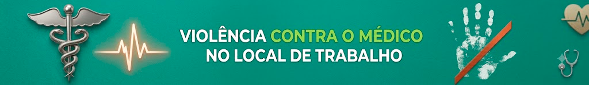 Violência contra o Médico no Local de Trabalho